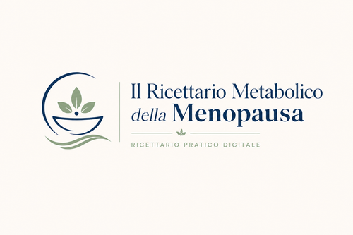 Il Ricettario Metabolico della Menopausa